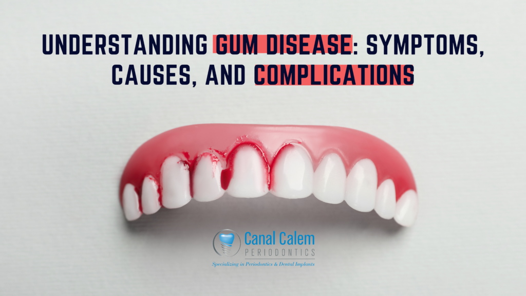 mouth depicting gum disease and the title of the blog with the canal calem logo
